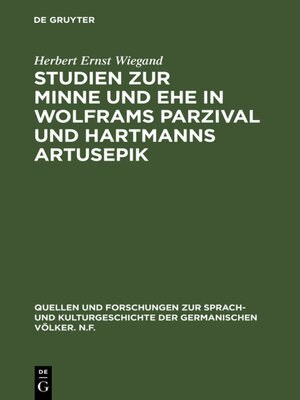 cover image of Studien zur Minne und Ehe in Wolframs Parzival und Hartmanns Artusepik